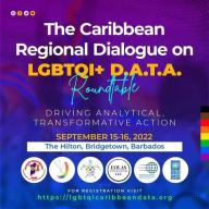 Caribbean Regional Dialogue on LGBTQI+ D.A.T.A. (Driving Analytical, Transformative Action) 